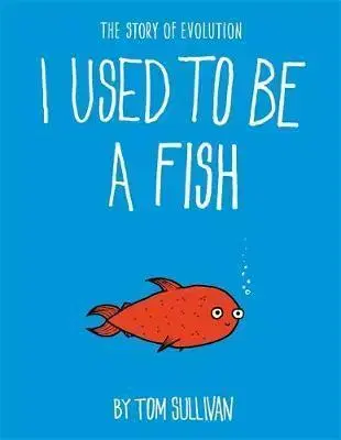 V cudzom jazyku I Used to Be a Fish - Tom Sullivan