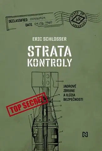 História - ostatné Strata kontroly - Eric Schlosser