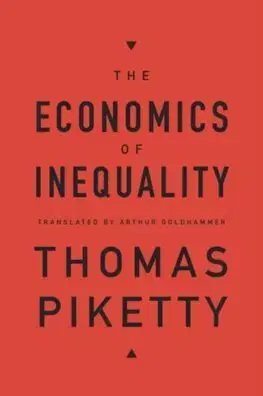 Ekonómia, Ekonomika The Economics of Inequality - Thomas Piketty