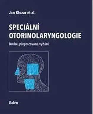 Medicína - ostatné Speciální otorinolaryngologie - Jan Klozar