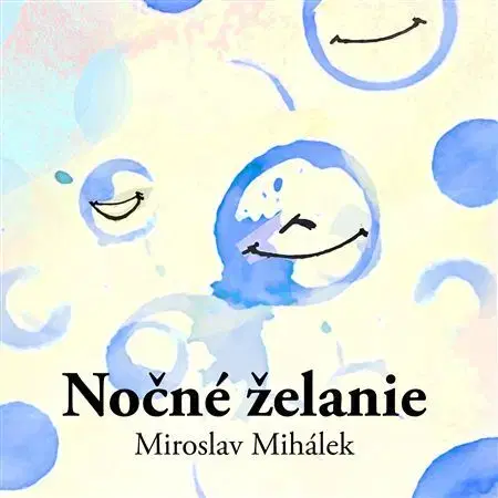 Rozprávky Nočné želanie - Miroslav Mihálek