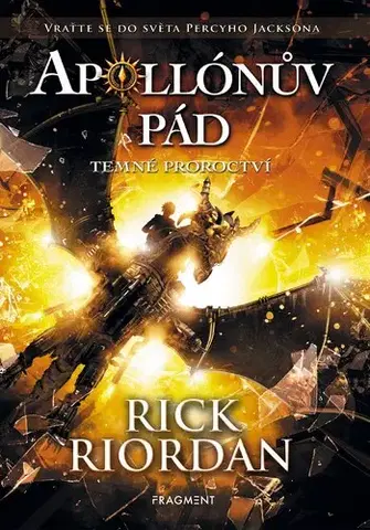 Fantasy, upíri Apollónův pád - Temné proroctví - Rick Riordan,Dana Chodilová
