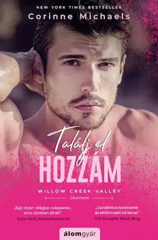 Romantická beletria Találj el hozzám - Michaels Corinne