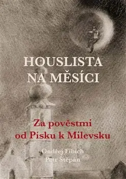 Česká beletria Houslista na Měsíci - Ondřej Fibich