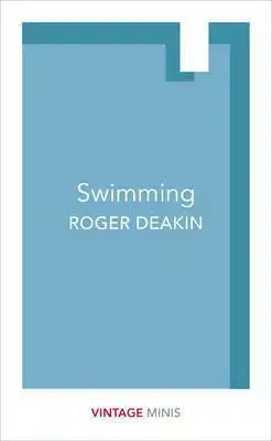 Beh, bicyklovanie, plávanie Swimming - Vintage Minis - Roger Deakin