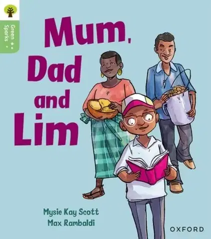 Príprava do školy, pracovné zošity Oxford Reading Tree Green Sparks: Level 1+: Mum, Dad and Lim - Mysie Kay Scott