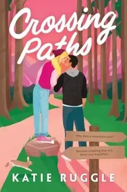Romantická beletria Crossing Paths - Beneath the Wild Sky 2 - Katie Ruggle