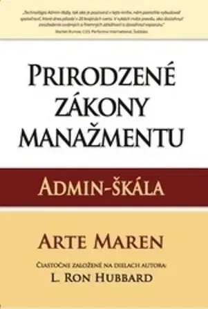 Podnikanie, obchod, predaj Prirodzené zákony manažmentu - Arte Maren