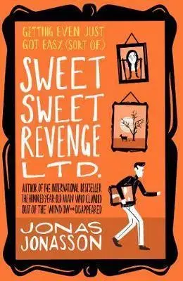 Svetová beletria Sweet Sweet Revenge Ltd. - Jonas Jonasson