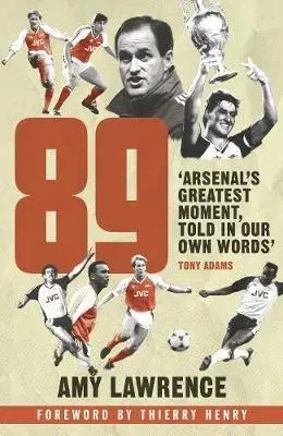 Šport 89 - Inside Arsenal's 1988/89 Season - Amy Lawrence