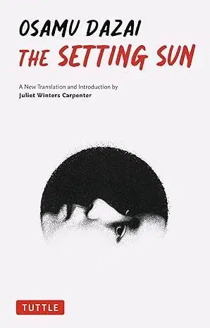 Svetová beletria The Setting Sun - Osamu Dazai,Juliet Winters Carpenter