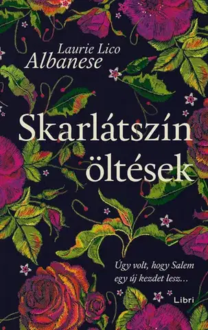 Historické romány Skarlátszín öltések - Laurie Lico Albanese