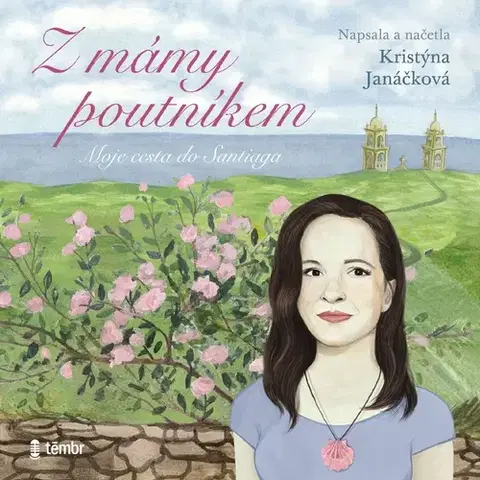 Cestopisy Témbr Z mámy poutníkem