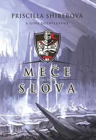 Fantasy, upíri Meče slova - Priscilla Shirer,Gina Detwilerová
