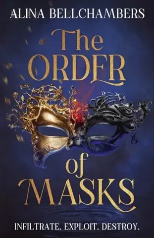 Sci-fi a fantasy The Order of Masks - Alina Bellchambers