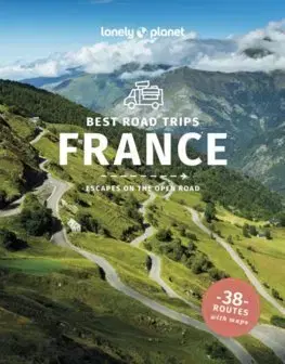 Európa Best Road Trips France 4 - Kolektív autorov