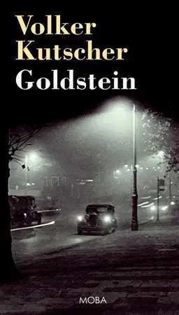 Detektívky, trilery, horory Goldstein - Volker Kutscher