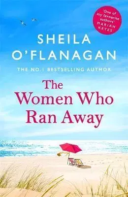 Romantická beletria The Women Who Ran Away - O'Flanagan Sheila