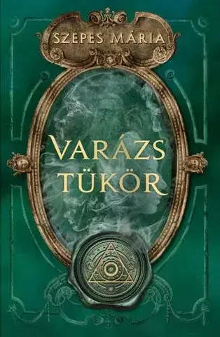 Beletria - ostatné Varázstükör - Mária Szepes