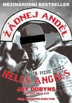 Skutočné príbehy Žádnej anděl - Nils Johnson-Shelton,Jay Dobyns