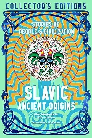Svetová beletria Slavic Ancient Origins - Barbora Jiřincová