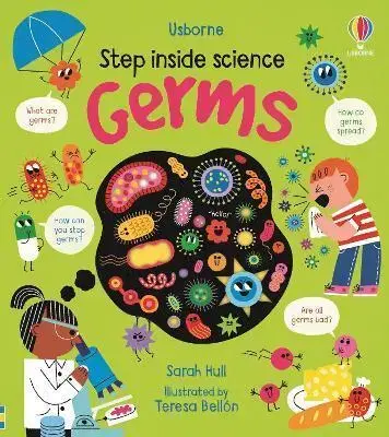 Veda a technika Step inside Science: Germs - Sarah Hull,Teresa Bellón