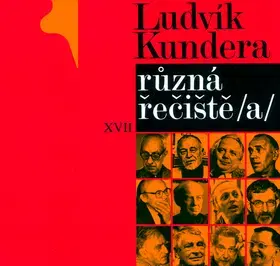 Beletria - ostatné Různá řečiště /a/ - Ludvík Kundera