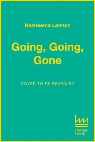 Detektívky, trilery, horory Going, Going, Gone - Nasheema Lennon