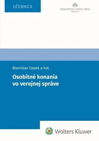 Verejné právo Osobitné konania vo verejnej správe - Branislav Cepek,Kolektív autorov