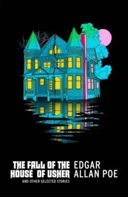 Detektívky, trilery, horory The Fall of the House of Usher and Other Selected Stories - Edgar Allan Poe
