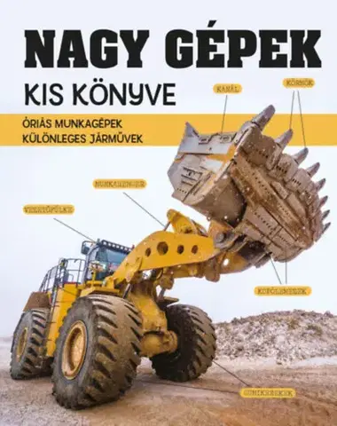 Veda a technika Nagy gépek kis könyve