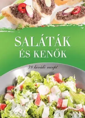 Šaláty, zelenina, ovocie Saláták és kenok
