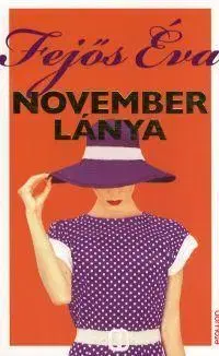 Romantická beletria November lánya - Éva Fejős