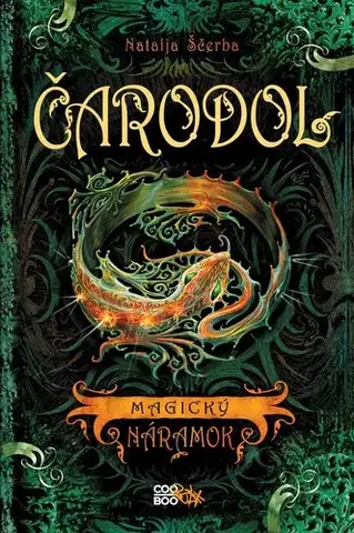 Fantasy, upíri Čarodol 1: Magický náramok - Natalja Ščerba