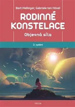 Psychológia, etika Rodinné konstelace (2.vyd.) - Bert Hellinger
