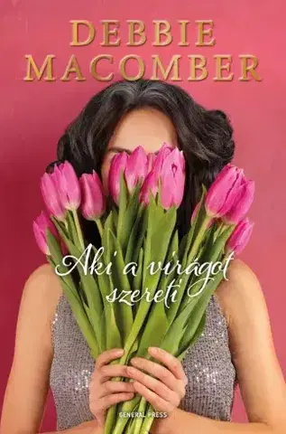 Romantická beletria Aki a virágot szereti - Debbie Macomber