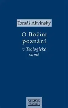 Filozofia O Božím poznání v Teologické sumě - Tomáš Akvinský