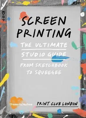 Kreslenie, maľovanie Screenprinting - Kolektív autorov