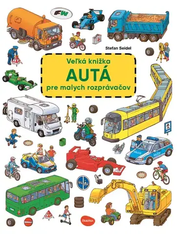 Leporelá, krabičky, puzzle knihy Veľká knižka AUTÁ pre malých rozprávačov - Štefan Seidel