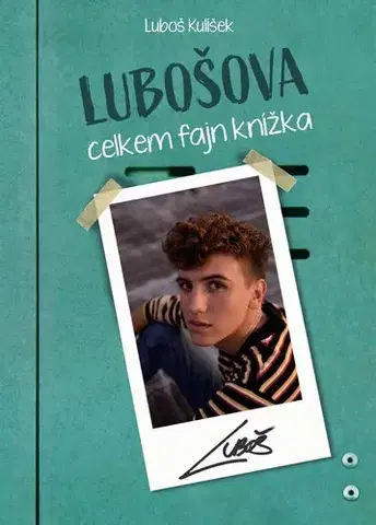 Pre deti a mládež - ostatné Lubošova celkem fajn knížka - Luboš Kulíšek