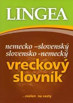 Slovníky Nemecko-slovenský slovensko nemecký vreckový slovník - Kolektív autorov