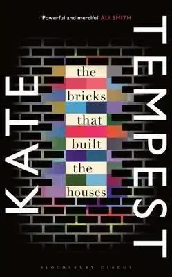 Cudzojazyčná literatúra The Bricks That Built the Houses - Kate Tempest