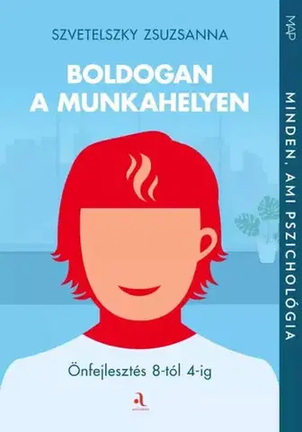 Rozvoj osobnosti Boldogan a munkahelyen - Zsuzsanna Szvetelszky