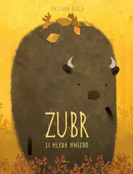Rozprávky Zubr si hledá hnízdo - Oksana
