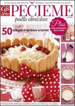 Kuchárky - ostatné Pečieme podľa obrázkov