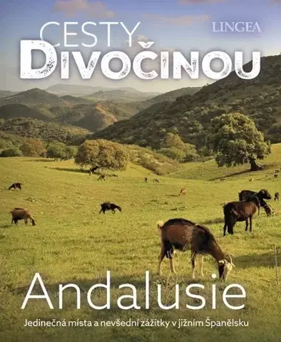 Európa Andalusie - Cesty divočinou (CZ)