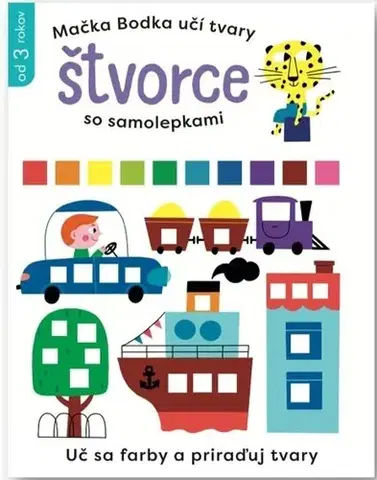 Nalepovačky, vystrihovačky, skladačky Mačka Bodka učí tvary: Štvorce - so samolepkami
