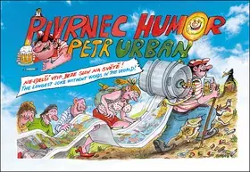 Humor a satira Pivrnec humor - Urban Petr