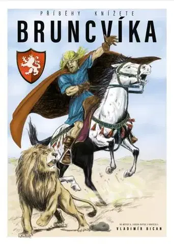 Komiksy Příběhy knížete Bruncvíka - Vladimír Bican