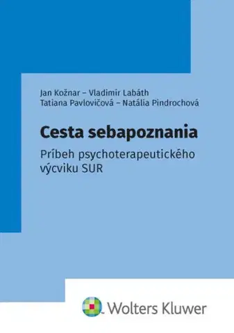 Psychológia, etika Cesta sebapoznania - Kolektív autorov